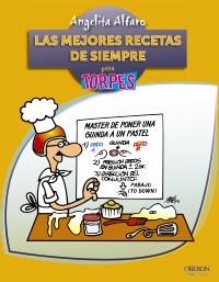 LAS MEJORES RECETAS DE SIEMPRE para TORPES | 9788441530041 | ALFATO ANGELITA | Llibres Parcir | Librería Parcir | Librería online de Manresa | Comprar libros en catalán y castellano online