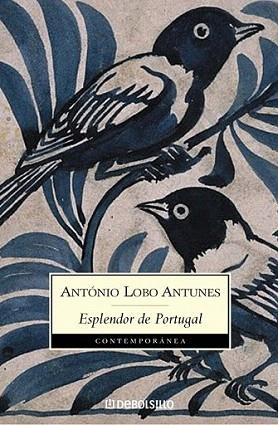 ESPLENDOR DE PORTUGAL debolsillo | 9788497935623 | ANTONIO LOBO ANTUNES | Llibres Parcir | Librería Parcir | Librería online de Manresa | Comprar libros en catalán y castellano online