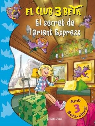 El secret de l'Orient Express | 9788499328966 | Bat Pat | Llibres Parcir | Librería Parcir | Librería online de Manresa | Comprar libros en catalán y castellano online