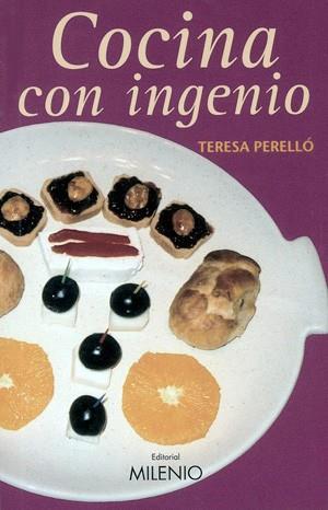 COCINA CON INGENIO | 9788497431194 | PERELLO TERESA | Llibres Parcir | Librería Parcir | Librería online de Manresa | Comprar libros en catalán y castellano online