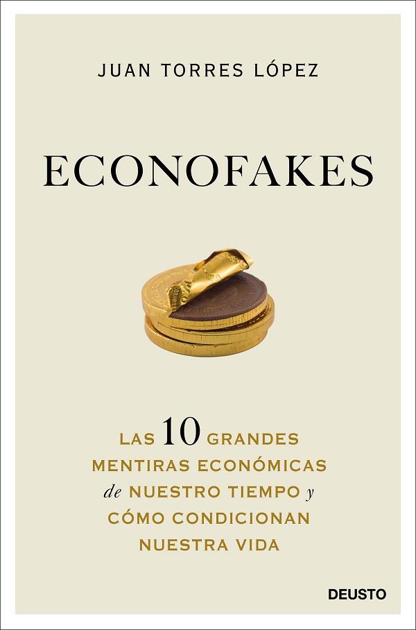 ECONOFAKES | 9788423432813 | TORRES LÓPEZ, JUAN | Llibres Parcir | Librería Parcir | Librería online de Manresa | Comprar libros en catalán y castellano online