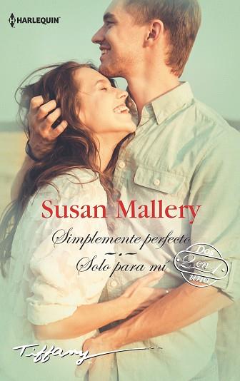 SIMPLEMENTE PERFECTO; SÓLO PARA MÍ | 9788413070841 | MALLERY, SUSAN | Llibres Parcir | Llibreria Parcir | Llibreria online de Manresa | Comprar llibres en català i castellà online