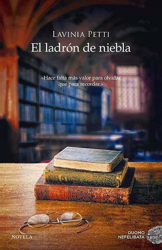 EL LADRÓN DE NIEBLA | 9788416261895 | PETTI, LAVINIA | Llibres Parcir | Llibreria Parcir | Llibreria online de Manresa | Comprar llibres en català i castellà online