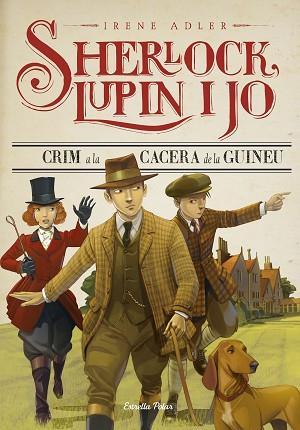 CRIM A LA CACERA DE LA GUINEU ( SHERLOCK LUPIN I JO 9 ) | 9788491370536 | IRENE ADLER | Llibres Parcir | Librería Parcir | Librería online de Manresa | Comprar libros en catalán y castellano online