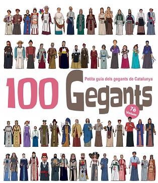 100 GEGANTS. VOLUM 7. PETITA GUIA DELS GEGANTS DE CATALUNYA | 9788417756840 | GARRIDO RAMOS, AITOR | Llibres Parcir | Librería Parcir | Librería online de Manresa | Comprar libros en catalán y castellano online