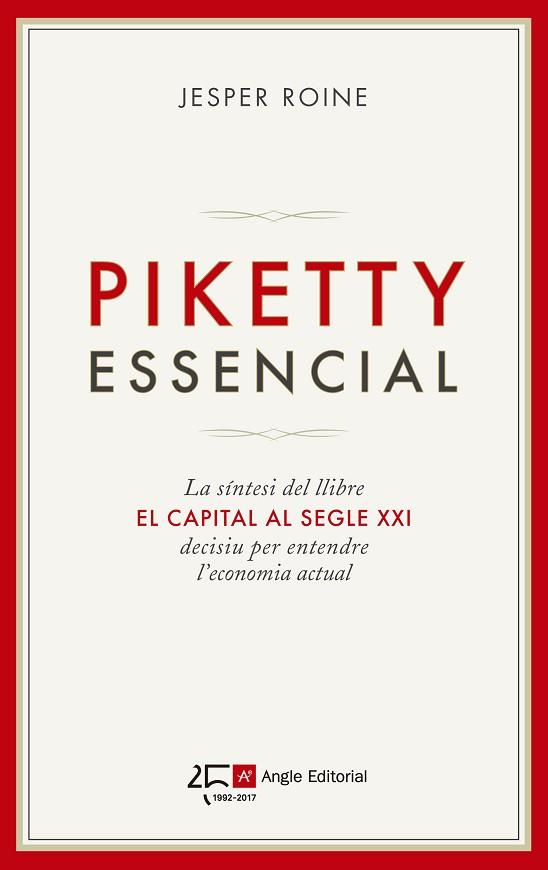 PIKETTY ESSENCIAL | 9788415307693 | ROINE, JESPER | Llibres Parcir | Llibreria Parcir | Llibreria online de Manresa | Comprar llibres en català i castellà online
