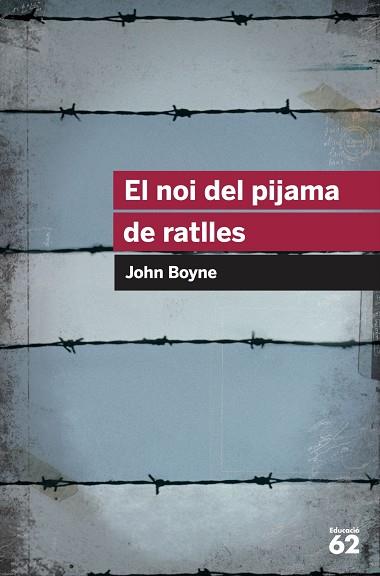 EL NOI DEL PIJAMA DE RATLLES | 9788415954392 | JOHN BOYNE | Llibres Parcir | Llibreria Parcir | Llibreria online de Manresa | Comprar llibres en català i castellà online
