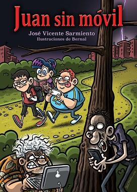 JUAN SIN MÓVIL | 9788494441233 | SARMIENTO ILLÁN, JOSÉ VICENTE | Llibres Parcir | Librería Parcir | Librería online de Manresa | Comprar libros en catalán y castellano online