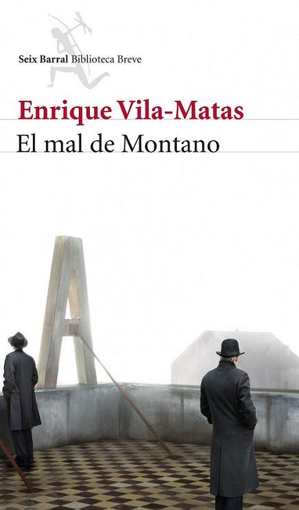El mal de Montano | 9788432210181 | Enrique Vila-Matas | Llibres Parcir | Llibreria Parcir | Llibreria online de Manresa | Comprar llibres en català i castellà online