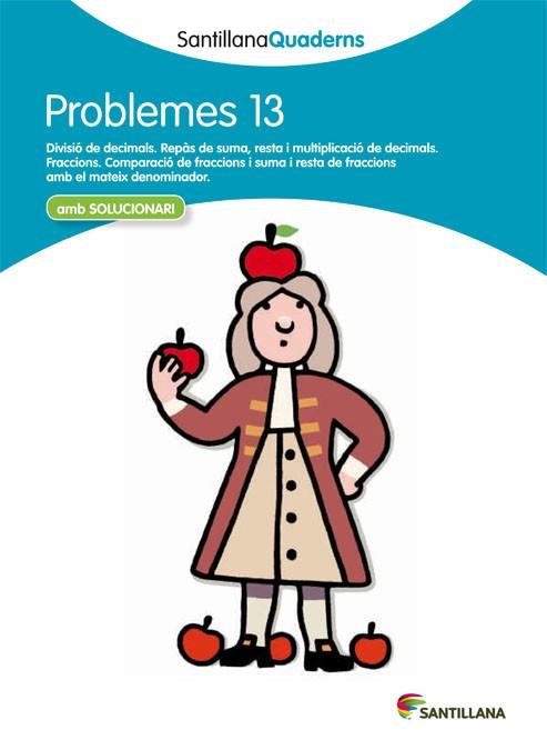 SANTILLANA QUADERNS PROBLEMES 13 | 9788468014081 | VARIOS AUTORES | Llibres Parcir | Librería Parcir | Librería online de Manresa | Comprar libros en catalán y castellano online