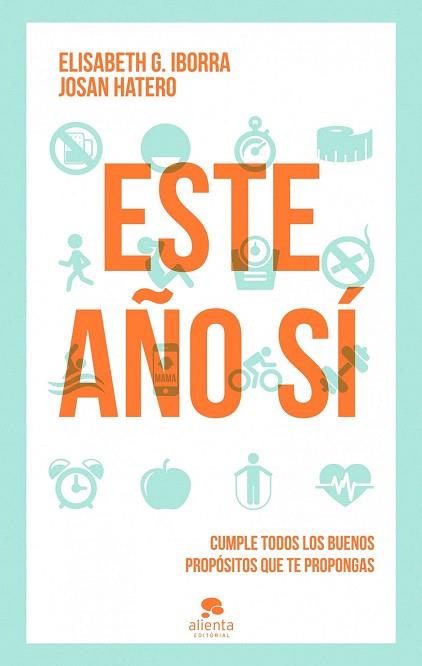 ¡ESTE AÑO SÍ! | 9788415320913 | ELISABETH G. IBORRA/JOSAN HATERO | Llibres Parcir | Librería Parcir | Librería online de Manresa | Comprar libros en catalán y castellano online