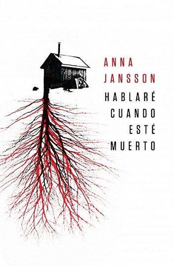 HABLARE CUANDO ESTE MUERTO | 9788425344114 | JANSSON ANNA | Llibres Parcir | Llibreria Parcir | Llibreria online de Manresa | Comprar llibres en català i castellà online