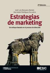 Estrategias de marketing. Un enfoque basado en el proceso de dirección | 9788473568197 | Munuera Alemán, José Luis/Rodríguez Escudero, Ana Isabel | Llibres Parcir | Librería Parcir | Librería online de Manresa | Comprar libros en catalán y castellano online