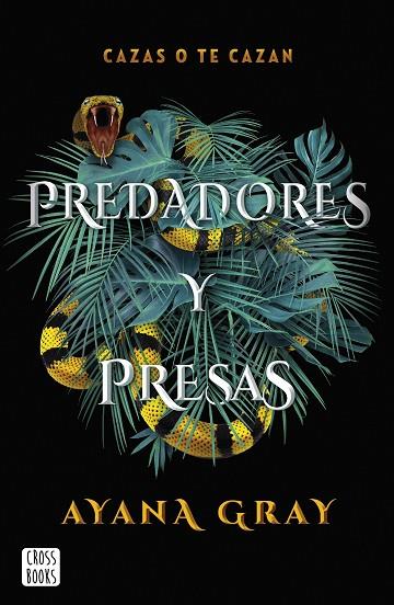 PREDADORES Y PRESAS | 9788408260493 | GRAY, AYANA | Llibres Parcir | Librería Parcir | Librería online de Manresa | Comprar libros en catalán y castellano online