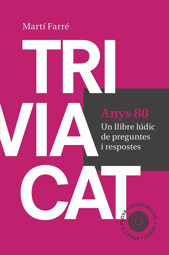 TRIVIACAT ANYS 80 | 9788415307181 | FARRÉ SENDER, MARTÍ | Llibres Parcir | Librería Parcir | Librería online de Manresa | Comprar libros en catalán y castellano online