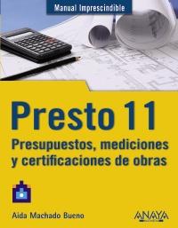 PRESTO 11 manual imprescindible PRESUPUESTOS MEDICIONES CER | 9788441529779 | AIDA MACHADO BUENO | Llibres Parcir | Llibreria Parcir | Llibreria online de Manresa | Comprar llibres en català i castellà online