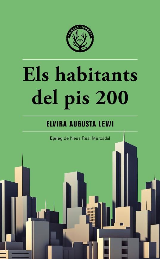 ELS HABITANTS DEL PIS 200 | 9788412662474 | AUGUSTA LEWI, ELVIRA | Llibres Parcir | Llibreria Parcir | Llibreria online de Manresa | Comprar llibres en català i castellà online