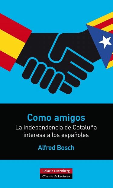 COMO AMIGOS | 9788416072286 | BOSCH, ALFRED | Llibres Parcir | Librería Parcir | Librería online de Manresa | Comprar libros en catalán y castellano online
