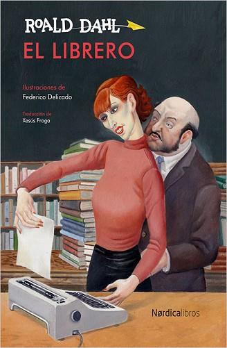 EL LIBRERO | 9788416440634 | DAHL, ROALD | Llibres Parcir | Llibreria Parcir | Llibreria online de Manresa | Comprar llibres en català i castellà online