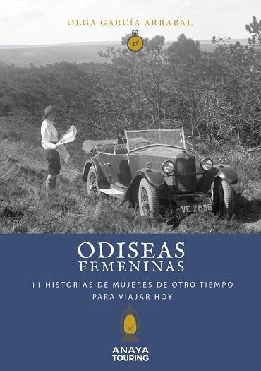 ODISEAS FEMENINAS. 11 HISTORIAS DE MUJERES DE OTRO TIEMPO PARA VIAJAR HOY | 9788491583837 | GARCÍA ARRABAL, OLGA | Llibres Parcir | Librería Parcir | Librería online de Manresa | Comprar libros en catalán y castellano online
