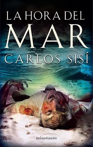 La hora del mar | 9788445000632 | Carlos Sisí | Llibres Parcir | Librería Parcir | Librería online de Manresa | Comprar libros en catalán y castellano online