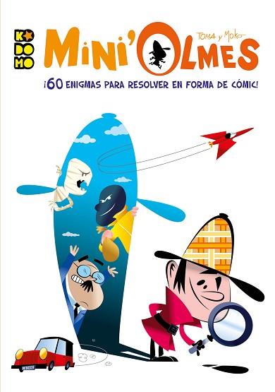 MINI' OLMES: ¡60 ENIGMAS PARA RESOLVER EN FORMA DE CÓMIC! | 9788417722395 | TOMA | Llibres Parcir | Librería Parcir | Librería online de Manresa | Comprar libros en catalán y castellano online