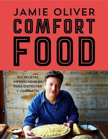 COMFORD FOOD | 9788415989943 | OLIVER,JAMIE | Llibres Parcir | Llibreria Parcir | Llibreria online de Manresa | Comprar llibres en català i castellà online