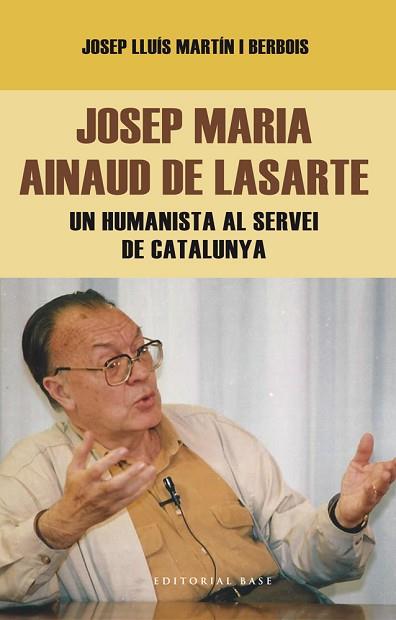 JOSEP MARIA AINAUD DE LASARTE | 9788416166404 | MARTÍN-BERBOIS, JOSEP LLUÍS | Llibres Parcir | Librería Parcir | Librería online de Manresa | Comprar libros en catalán y castellano online