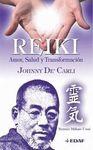 REIKI AMOR SALUD Y TRANSFORMACION | 9788441419520 | JOHNNY DE CARLI | Llibres Parcir | Llibreria Parcir | Llibreria online de Manresa | Comprar llibres en català i castellà online