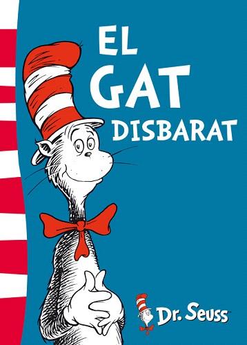 EL GAT DISBARAT (DR. SEUSS 1) | 9788448843632 | DR. SEUSS | Llibres Parcir | Librería Parcir | Librería online de Manresa | Comprar libros en catalán y castellano online