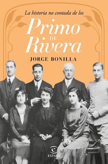 LA HISTORIA NO CONTADA DE LOS PRIMO DE RIVERA | 9788467046335 | JORGE BONILLA | Llibres Parcir | Llibreria Parcir | Llibreria online de Manresa | Comprar llibres en català i castellà online