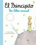 EL PRINCIPITO un libro carrusel | 9788476697436 | ANTOINE DE SAINT EXUPERY | Llibres Parcir | Librería Parcir | Librería online de Manresa | Comprar libros en catalán y castellano online