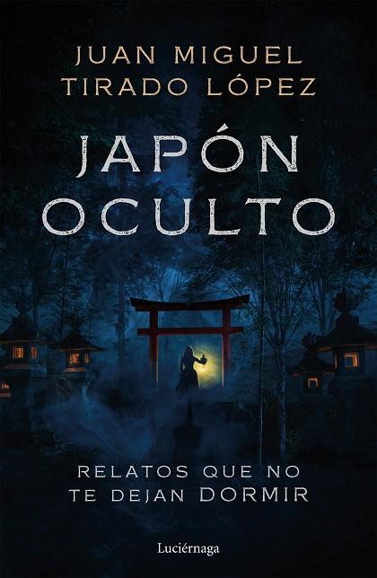 JAPÓN OCULTO | 9791387667863 | TIRADO LÓPEZ, JUAN MIGUEL | Llibres Parcir | Llibreria Parcir | Llibreria online de Manresa | Comprar llibres en català i castellà online
