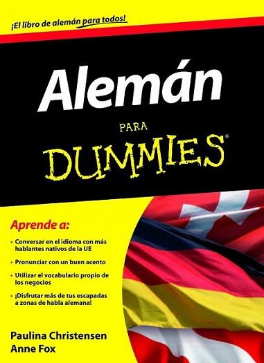 ALEMAN PARA DUMMIES | 9788432921230 | CHISTENSEN PAULINA FOX ANNE | Llibres Parcir | Llibreria Parcir | Llibreria online de Manresa | Comprar llibres en català i castellà online