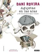 AGUJETAS EN LAS ALAS Y 88 RAZONES PARA SEGUUIR VOLANDO | 9788403501713 | DANI ROVIRA - MONICA DE REIVAS | Llibres Parcir | Librería Parcir | Librería online de Manresa | Comprar libros en catalán y castellano online