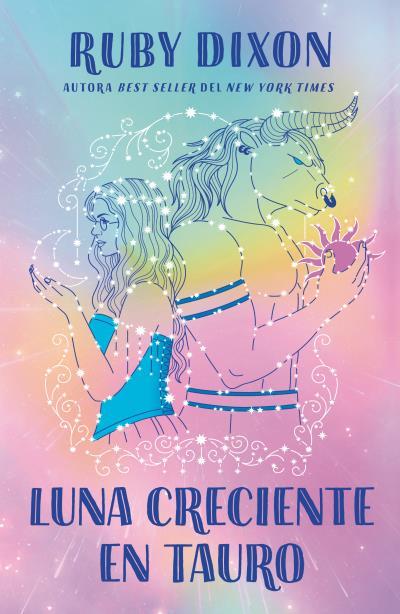 LUNA CRECIENTE EN TAURO | 9788410391130 | DIXON, RUBY | Llibres Parcir | Llibreria Parcir | Llibreria online de Manresa | Comprar llibres en català i castellà online