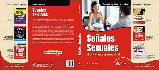 SEÑALES SEXUALES existe el amor a primera vista ? | 9788497353809 | JUDI JAMES | Llibres Parcir | Librería Parcir | Librería online de Manresa | Comprar libros en catalán y castellano online