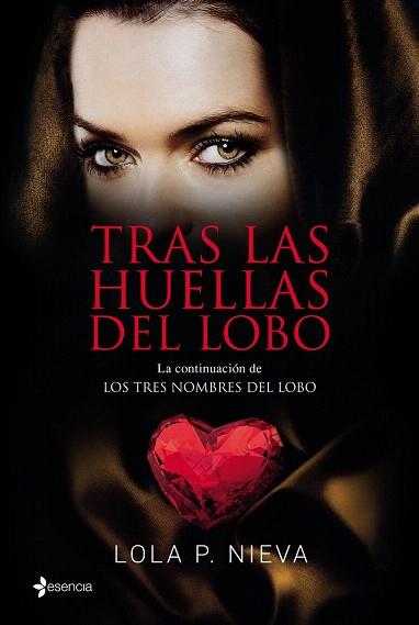 TRAS LAS HUELLAS DEL LOBO (LOS TRES NOMBRES DEL LOBO 2) | 9788408145714 | LOLA P. NIEVA | Llibres Parcir | Llibreria Parcir | Llibreria online de Manresa | Comprar llibres en català i castellà online