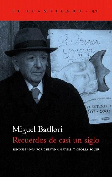 RECUERDOS DE CASI UN SIGLO | 9788495359636 | BATLLORI MIGUEL | Llibres Parcir | Llibreria Parcir | Llibreria online de Manresa | Comprar llibres en català i castellà online