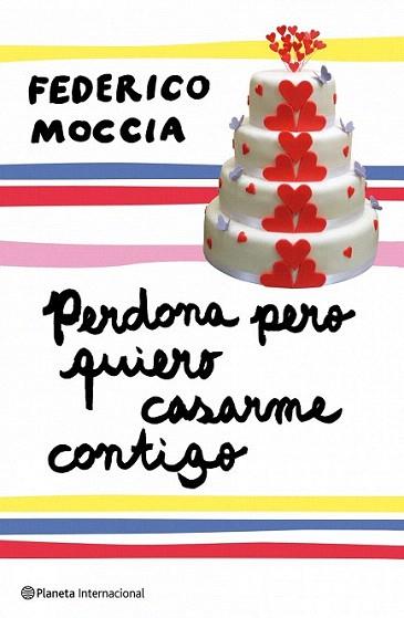 PERDONA PER QUIERO CASARME CONTIGO | 9788408089407 | MOCCIA FEDERICO | Llibres Parcir | Librería Parcir | Librería online de Manresa | Comprar libros en catalán y castellano online