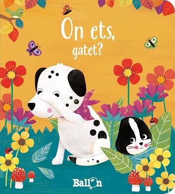 ON ETS, GATET? | 9789403220611 | BALLON | Llibres Parcir | Llibreria Parcir | Llibreria online de Manresa | Comprar llibres en català i castellà online
