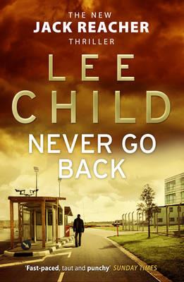 NEVER GO BACK    NEW JACK REACHER TRHILLER | 9780553825541 | CHILD, LEE | Llibres Parcir | Librería Parcir | Librería online de Manresa | Comprar libros en catalán y castellano online