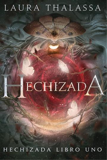 HECHIZADA | 9788419988041 | THALASSA, LAURA | Llibres Parcir | Librería Parcir | Librería online de Manresa | Comprar libros en catalán y castellano online