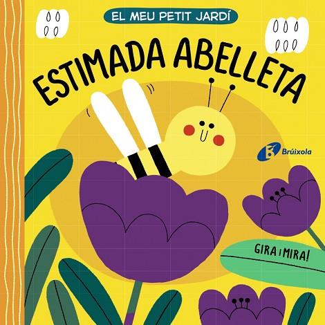 EL MEU PETIT JARDÍ. ESTIMADA ABELLETA | 9788413490281 | VARIOS AUTORES | Llibres Parcir | Librería Parcir | Librería online de Manresa | Comprar libros en catalán y castellano online