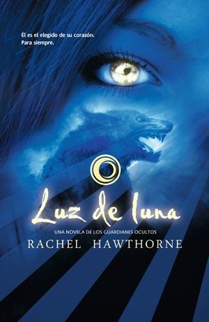 LUZ DE LUNA | 9788498006131 | HAWTHORNE RACHEL | Llibres Parcir | Llibreria Parcir | Llibreria online de Manresa | Comprar llibres en català i castellà online