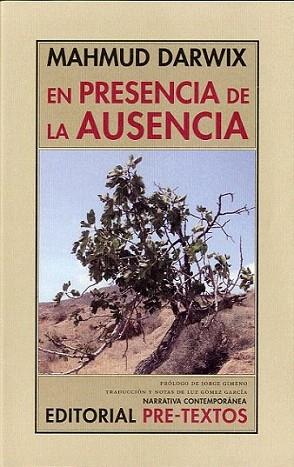 En presencia de la ausencia | 9788415297505 | Darwish, Mahmud | Llibres Parcir | Librería Parcir | Librería online de Manresa | Comprar libros en catalán y castellano online