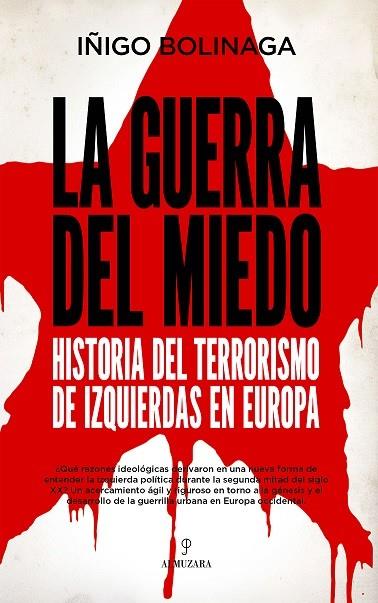 GUERRA DEL MIEDO, LA | 9788418952135 | BOLINAGA, ÍÑIGO | Llibres Parcir | Librería Parcir | Librería online de Manresa | Comprar libros en catalán y castellano online