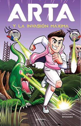 ARTA Y LA INVASIÓN MÁXIMA (ARTA GAME 2) | 9788419169334 | GAME, ARTA | Llibres Parcir | Librería Parcir | Librería online de Manresa | Comprar libros en catalán y castellano online