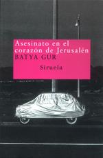 ASESINATO EN EL CORAZON DE JERUSALEN | 9788478447121 | BATYA GUR | Llibres Parcir | Llibreria Parcir | Llibreria online de Manresa | Comprar llibres en català i castellà online
