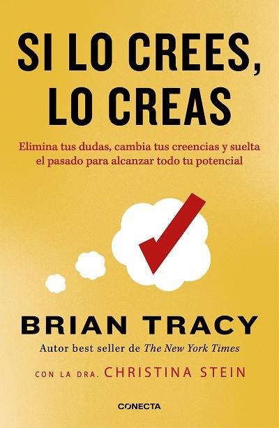 SI LO CREES, LO CREAS (EDICIÓN REVISADA) | 9788418053337 | TRACY, BRIAN | Llibres Parcir | Librería Parcir | Librería online de Manresa | Comprar libros en catalán y castellano online